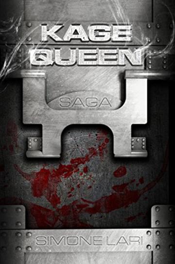 Kage Queen - SAGA: La Raccolta Completa (Serie di Kage Queen)